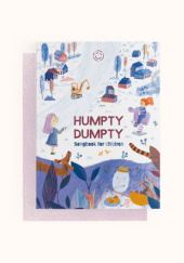Okładka książki Humpty Dumpty. Songbook for children Katarzyna Doszla, Anna Weber