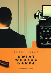 Okładka książki Świat według Garpa John Irving