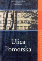 Okładka książki Ulica Pomorska - przewodnik Grzegorz Jeżowski
