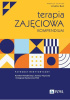 Okładka książki Terapia zajęciowa. Kompendium Paulina Aleksander-Szymanowicz,&nbsp;Misiorek Anna,&nbsp;Aneta Bac,&nbsp;Anna Bukowska,&nbsp;Kurbiel Dorota,&nbsp;Marta Frankiewicz,&nbsp;Edyta Janus,&nbsp;Filar-Mierzwa Katarzyna,&nbsp;Aleksandra Kulis,&nbsp;Pokutycki Marek,&nbsp;Żychowicz Paweł,&nbsp;Agnieszka Smrokowska-Reichmann,&nbsp;Chrabota Urszula
