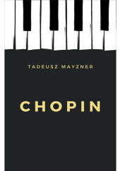 Okładka książki Chopin Tadeusz Mayzner