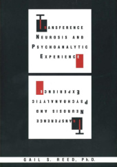 Okładka książki Transference Neurosis and Psychoanalytic Experience Gail S. Reed