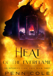 Okładka książki Heat of the Everflame Penn Cole