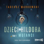Okładka książki Mutanci Tadeusz Markowski