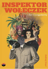 Okładka książki Inspektor Wołeczek i Żar Czungpalarmy Andrzej Graul
