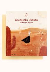 Okładka książki Kaczuszka Danuta odkrywa piękno Anna Weber