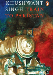 Okładka książki Train To Pakistan Khushwant Singh