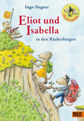 Okładka książki Eliot und Isabella in den Räuberbergen Ingo Siegner