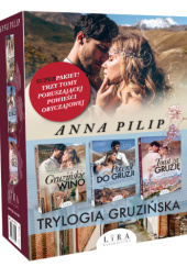Okładka książki Pakiet: Trylogia gruzińska Anna Pilip