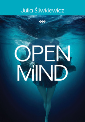 Okładka książki Open Mind Julia Śliwkiewicz
