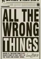 Okładka książki All The Wrong Things LovesBitca8