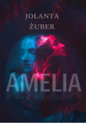 Okładka książki Amelia Jolanta Żuber