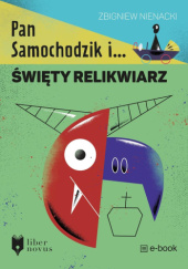 Okładka książki Pan Samochodzik i święty relikwiarz Zbigniew Nienacki