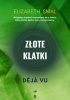 Okładka książki Złote klatki: Déjà vu (część 2) Elizabeth Smal
