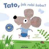 Okładka książki Tato, jak robi żaba? Guido Van Genechten
