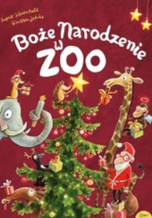 Okładka książki Boże Narodzenie w ZOO Sophie Schoenwald