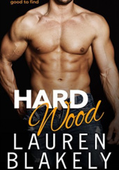 Okładka książki Hard Wood Lauren Blakely