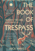 Okładka książki The Book of Trespass: Crossing the Lines that Divide Us Nick Hayes