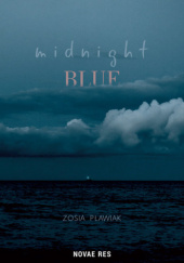 Okładka książki Midnight blue Zosia Pławiak