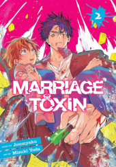 Okładka książki Marriage Toxin, Vol. 2 Joumyaku, Mizuki Yoda