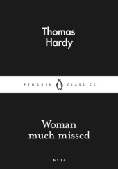 Okładka książki Woman much missed Thomas Hardy