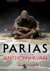 Okładka książki Parias Anthony Ryan