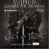 Okładka książki Gra o Tron (serial audio) George R.R. Martin