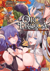 Orc Eroica, Vol. 4 (light novel)