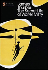 Okładka książki The Secret Life of Walter Mitty James Thurber
