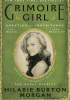 Okładka książki Grimoire Girl Hilarie Burton Morgan