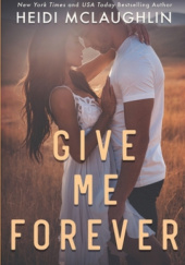 Give Me Forever