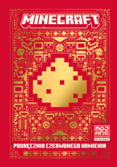 Okładka książki Minecraft. Podręcznik czerwonego kamienia Ryan Marsh, praca zbiorowa