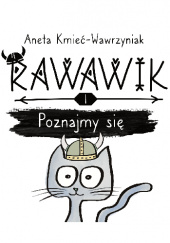 Okładka książki Rawawik. Poznajmy się Aneta Kmieć - Wawrzyniak