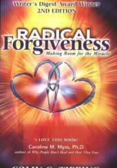 Okładka książki Radical Forgiveness: Making Room for the Miracle. Colin C. Tipping