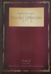 Okładka książki Ogniem i mieczem Tom II cz. druga Henryk Sienkiewicz