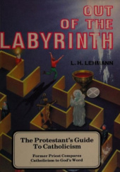 Okładka książki Out of the Labyrinth Leo H. Lehmann