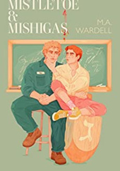 Okładka książki Mistletoe and Mishigas M.A. Wardell
