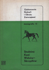 Okładka książki Stadnina koni Widzów-Skrzydlów Stanisław Schuch