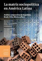 Okładka książki La matriz sociopolítica en América Latina Marcelo Cavarozzi, Peter Cleaves, Manuel Antonio Garretón, Jonathan Hartlyn