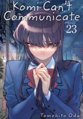 Komi Can’t Communicate, Vol. 23
