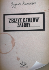 Okładka książki Zeszyt czasów żałoby Szymon Kamiński