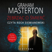 Okładka książki Żebrząc o śmierć Graham Masterton