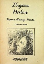 Okładka książki Raport z oblężonego Miasta i inne wiersze Zbigniew Herbert