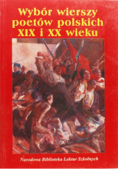 Okładka książki Wybór wierszy poetów polskich XIX i XX wieku Joanna Rodziewicz