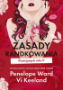 Okładka książki Zasady randkowania Vi Keeland,&nbsp;Penelope Ward