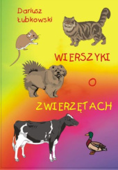 Okładka książki Wierszyki o zwierzętach Dariusz Łubkowski