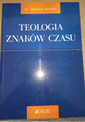 Okładka książki Teologia znaków czasu Stanisław Bielecki