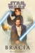 Star Wars: Bracia