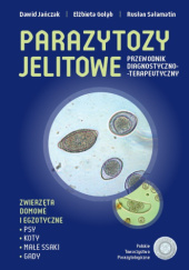 Okładka książki Parazytozy jelitowe. Przewodnik diagnostyczno-terapeutyczny Elżbieta Gołąb, Dawid Jańczak, Rusłan Sałamatin
