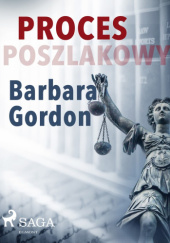 Okładka książki Proces poszlakowy Barbara Gordon